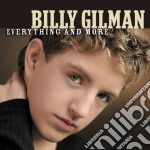 Billy Gilman - Everything & More