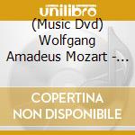 (Music Dvd) Wolfgang Amadeus Mozart - Die Entfuhrung Aus Dem Serail cd musicale