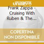 Frank Zappa - Cruising With Ruben & The Jets