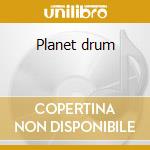Planet drum cd
