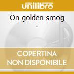 On golden smog - cd