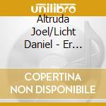Altruda Joel/Licht Daniel - Er / O.S.T.