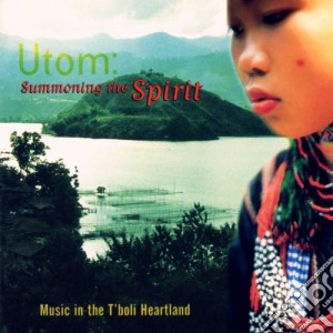 T Boli - Summoning The Spirit cd musicale di Utom