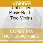 Unfinished Music No.1 - Two Virgins cd