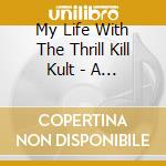 My Life With The Thrill Kill Kult - A Crime For All cd