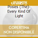 Posies (The)- Every Kind Of Light cd
