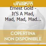 Ernest Gold - It'S A Mad, Mad, Mad, Mad World / O.S.T.