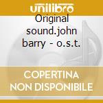 Original sound.john barry - o.s.t. cd