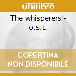 The whisperers - o.s.t. cd musicale di John barry (ost)