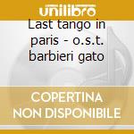 Last tango in paris - o.s.t. barbieri gato cd