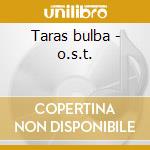 Taras bulba - o.s.t. cd