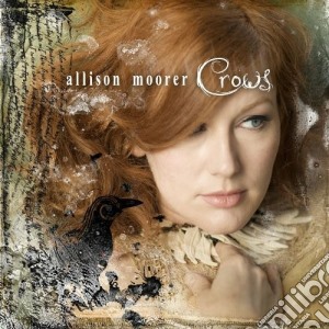 Allison Moorer - Crows cd musicale di Allison Moorer