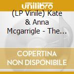 (LP Vinile) Kate & Anna Mcgarrigle - The Mcgarrigle Hour (2 Lp) lp vinile di A Kate & mcgarrigle