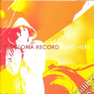 Gloria Record - Start Here cd musicale di Gloria Record