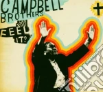 Brothers Campbell - Can You Feel It? cd