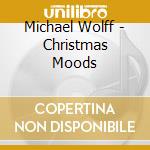 Michael Wolff - Christmas Moods
