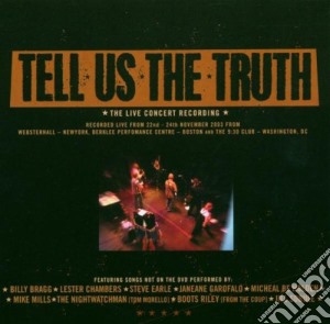 Tell Us The Truth: The Live Concert Recording / Various cd musicale di ARTISTI VARI