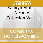 Kathryn Stott - A Faure Collection Vol Ii cd