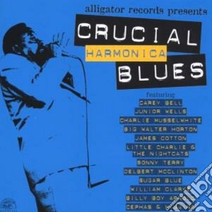 Crucial Harmonica Blues / Various cd musicale di C.bell/c.musselwhite