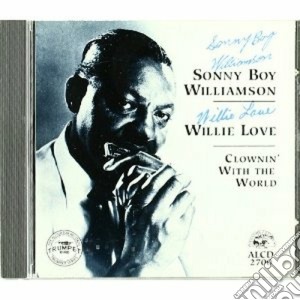 Sonny Boy Williamson - Clownin' With The World cd musicale di Sonny boy williamson