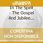 In The Spirit - The Gospel And Jubilee Recordings Of Trumpet Records cd