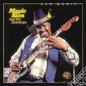 Magic Slim & The Teardrops - Raw Magic cd musicale di Magic slim & the tea