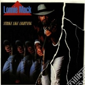 Lonnie Mack & Steve Ray Vaughan - Strike Like Lightning cd musicale di Lonnie mack & steve