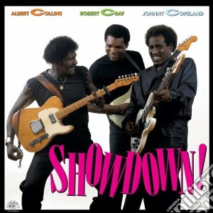 (LP Vinile) Albert Collins / Robert Cray / Johnny Copeland - Showdown! lp vinile di Collins/r.cra Albert