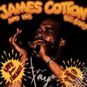 James Cotton - Live From Chicago cd musicale di James Cotton
