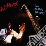 A.C. Reed - I'm In The Wrong Business cd