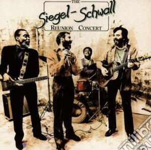 Siegel-schwall Band - The Reunion Concert Of... cd musicale di Band Siegel-schwall