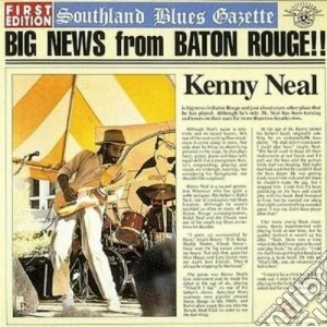 Big news from baton... cd musicale di Kenny Neal