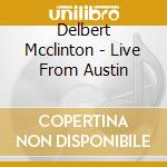Delbert Mcclinton - Live From Austin cd