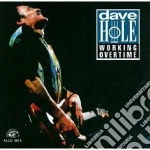 Dave Hole - Working Overtime cd