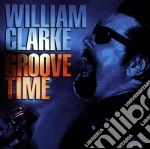William Clarke - Groove Time cd