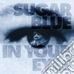Sugar Blue - In Your Eyes cd