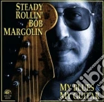 Bob Margolin - My Blues & My Guitar cd