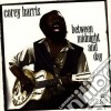 Corey Harris - Between Midnight And Day cd
