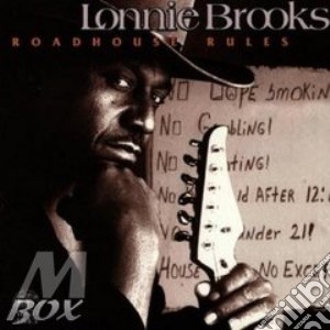 Lonnie Brooks - Roadhouse Rules cd musicale di LONNIE BROOKS