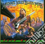 Michael Hill's Blues Mob - Have Mercy! cd