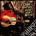 Corey Harris - Fish Ain't Bitin' cd