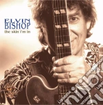 Elvin Bishop - The Skin I'm In cd