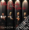 Little Charlie & The Nightcats - Shadow Of The Blues cd