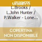 L.Brooks / L.John Hunter / P.Walker - Lone Star Shootout