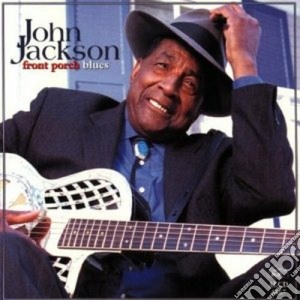 John Jackson - Front Porch Blues cd musicale di John Jackson