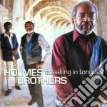 Holmes Brothers (The) - Speaking In Tongues
