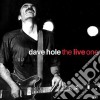 Dave Hole - Live One cd