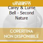 Carey & Lurrie Bell - Second Nature cd