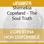 Shemekia Copeland - The Soul Truth cd