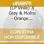 (LP Vinile) Jj Grey & Mofro - Orange Blossoms vinile